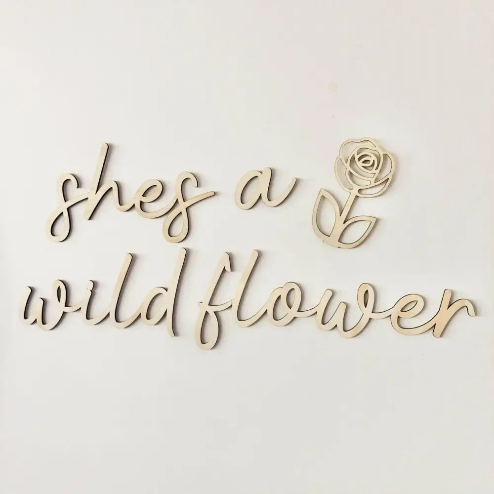 &#39;Shes a Wildflower&#39; Nursery Wall Sign - Timber Tinkers