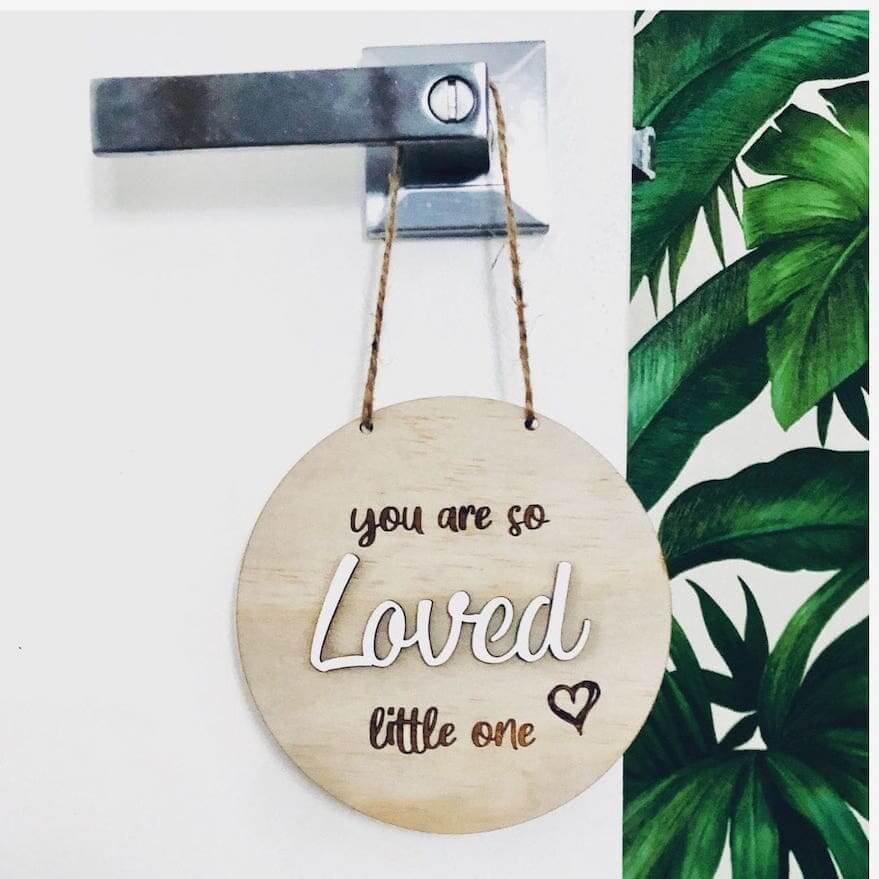 "You are So Loved Little One" Round Wooden Sign