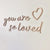 "You are so loved" Wooden Wall Script with Decal - Timber Tinkers